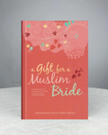 A Gift for a Muslim Bride | Author: Muhammad Hanif Abdul Majid